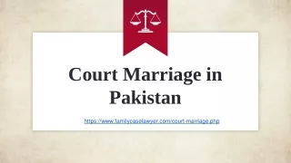 Right of Court Marriage in Pakistan With Trusted Lawyer (2021)