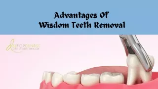 Advantages Of Wisdom Teeth Removal