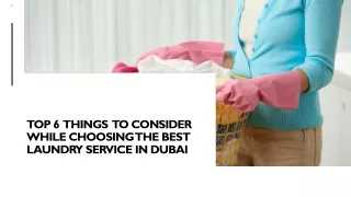 TOP 6 THINGS TO CONSIDER WHILE CHOOSING THE BEST LAUNDRY SERVICE IN DUBAI