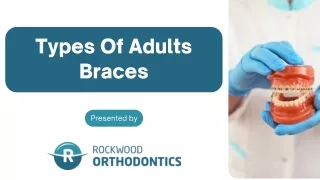 Learn the Different Kinds of Dental Braces