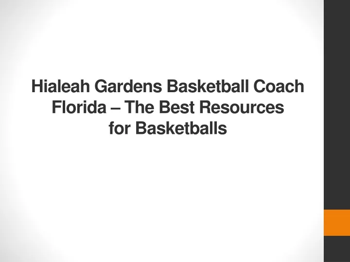 hialeah gardens basketball coach florida the best resources for basketballs
