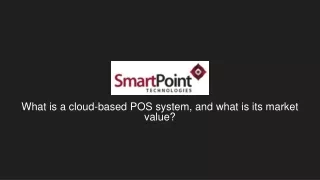 what is a cloud based pos system and what is its market value