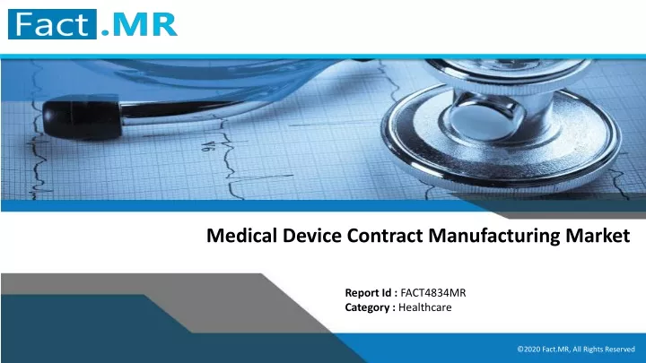 medical device contract manufacturing market