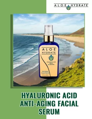 How to choose the best hyaluronic acid anti-Aging facial serum