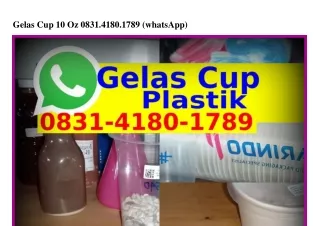 Gelas Cup 10 Oz ౦8ᣮ1–Ꮞ18౦–1ᜪ89{WA}