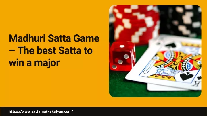 madhuri satta game the best satta to win a major