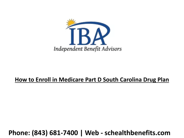 how to enroll in medicare part d south carolina