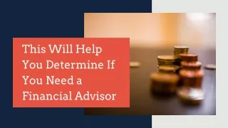 Scott Droney: Financial advisors can be incredibly helpful