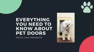 Everything You Need To Know About Pet Doors