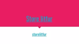 Store litfur1