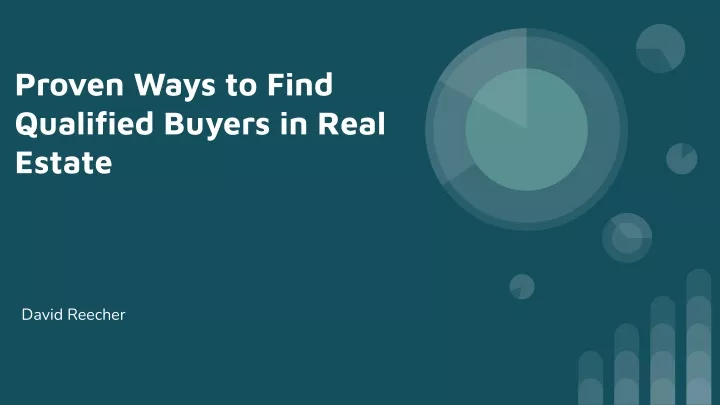 proven ways to find qualified buyers in real