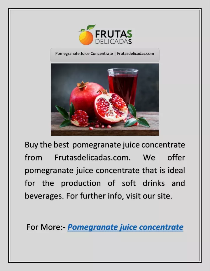 pomegranate juice concentrate frutasdelicadas com