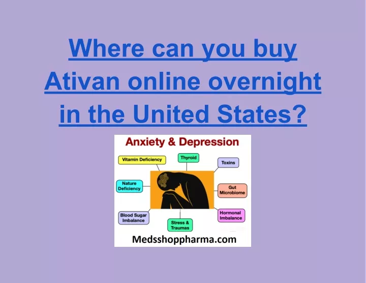 where can you buy ativan online overnight