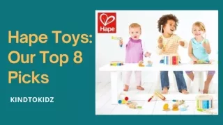 Hape Toys: Top 8 Picks by kind to kidz