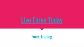 live forex today