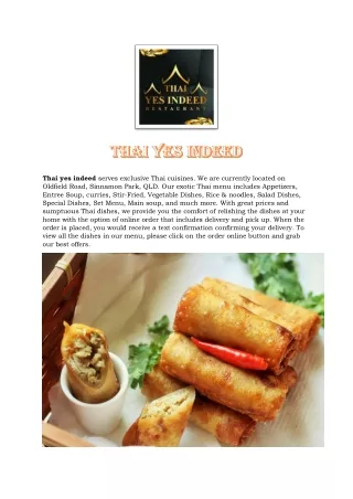 thai yes indeed serves exclusive thai cuisines