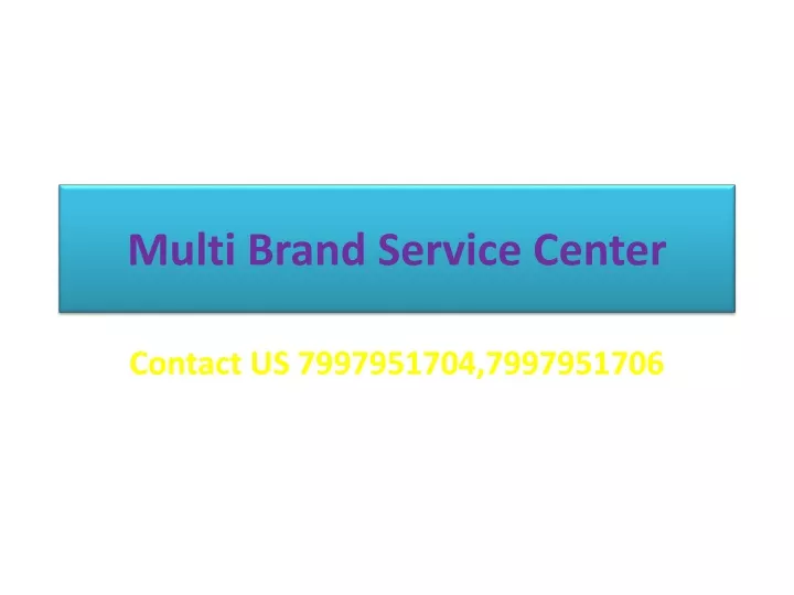 multi brand service center