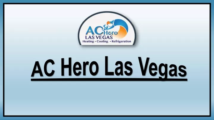 ac hero las vegas