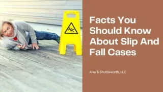 Facts you should know about Slip and Fall Cases