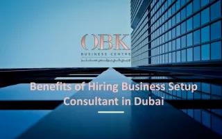 Benefits of Hiring Business Setup Consultant in Dubai