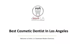 Best Cosmetic Dentist In Los Angeles