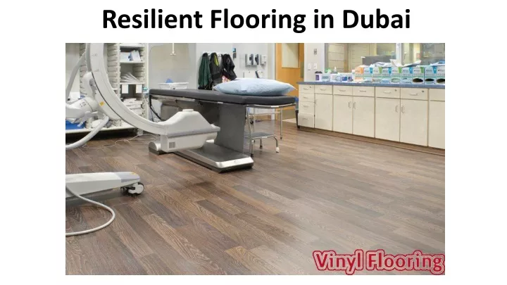 resilient flooring in dubai