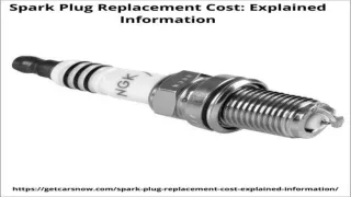 Spark Plug Replacement Cost: Explained Information