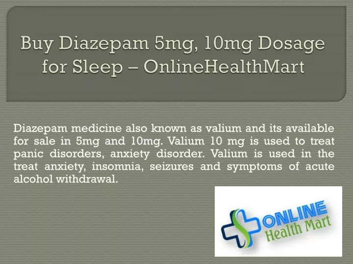 buy diazepam 5mg 10mg dosage for sleep onlinehealthmart