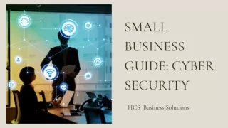 SMALL BUSINESS GUIDE-CYBER SECURITY
