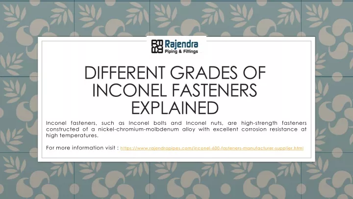 different grades of inconel fasteners explained