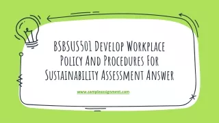 BSBSUS501 Develop Workplace Policy And Procedures For Sustainability Assessment