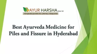 Best Ayurveda Medicine for Piles and Fissure in Hyderabad