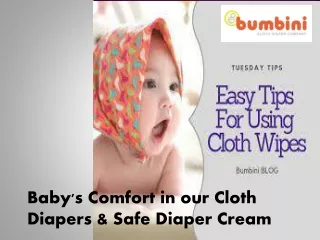 Baby's Comfort in our Cloth Diapers and Safe Diaper Cream