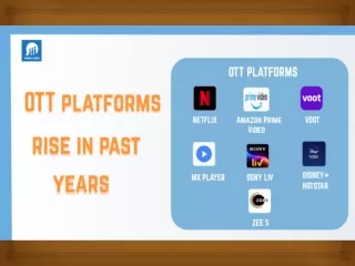 OTT Platforms Rise in Past Years