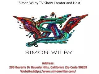 Simon Wilby T.V Show creator and Host In USA