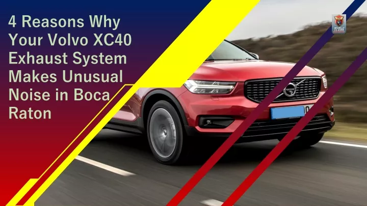 4 reasons why your volvo xc40 exhaust system