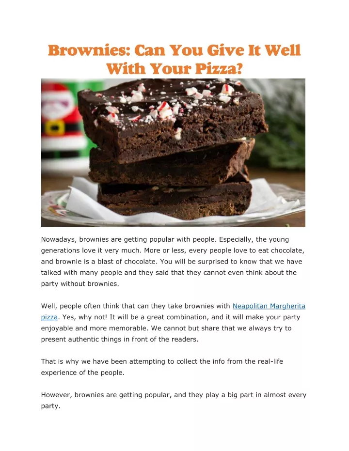 brownies can you give it well with your pizza