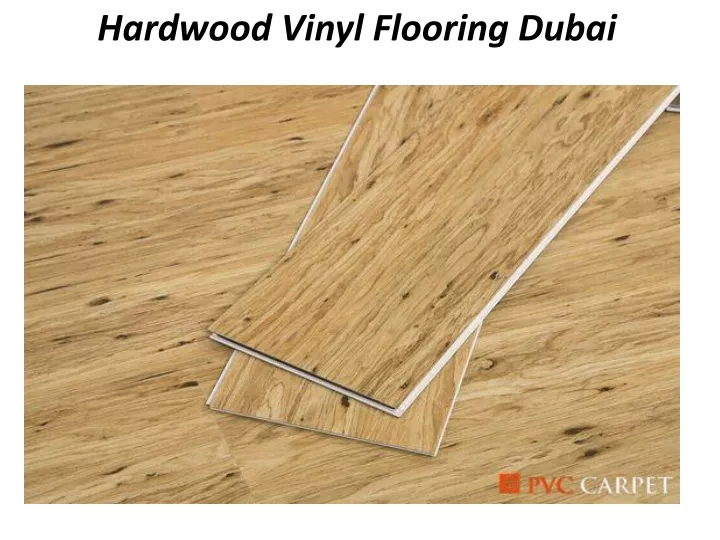 hardwood vinyl flooring dubai