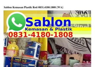 Sablon Kemasan Plastik Roti ౦8౩l.ㄐl8౦.l8౦8{WhatsApp}