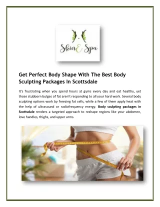 Get Perfect Body Shape With The Best Body Sculpting Packages In Scottsdale