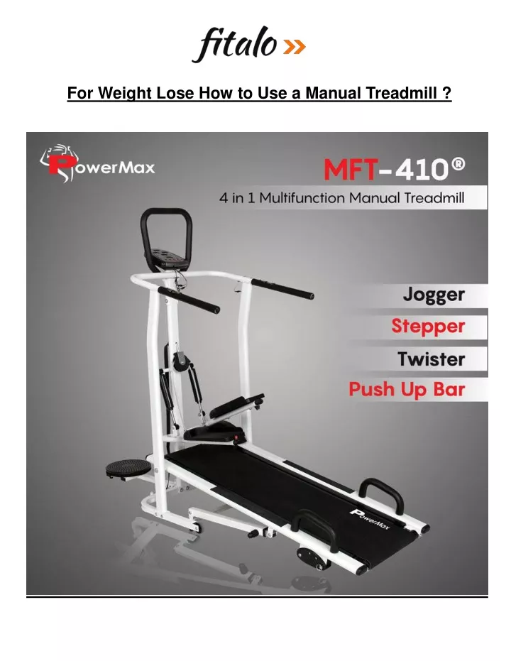 for weight lose how to use a manual treadmill