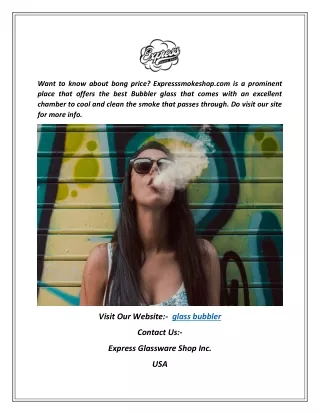 want to know about bong price expresssmokeshop