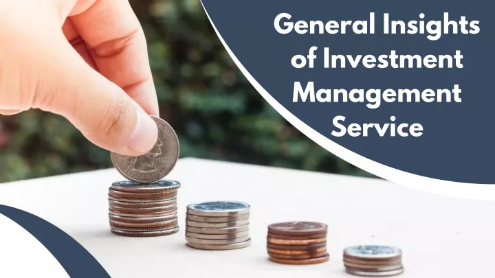 general insights of investment management service