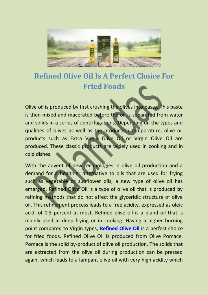 refined olive oil is a perfect choice for fried