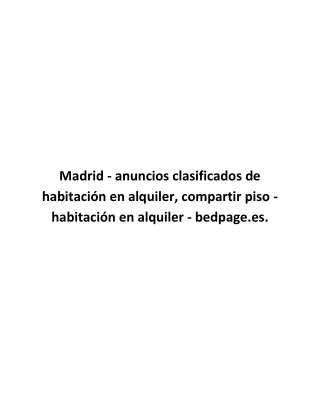 Madrid - anuncios clasificados de habitación en alquiler, compartir piso - habitación en alquiler - bedpage.es.