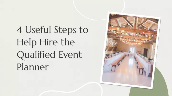 4 useful steps to help hire the qualified event