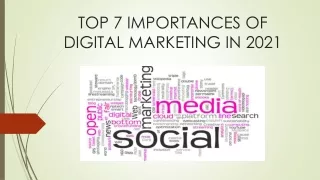 Top 7 digital marketing importances 2021