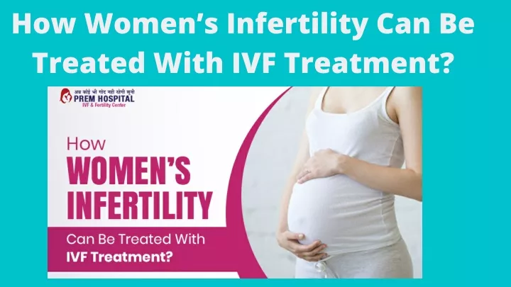 how women s infertility can be treated with