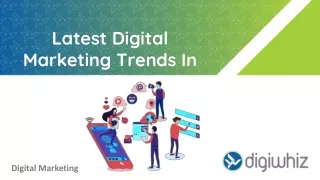 Latest Digital Marketing Trends In 2021