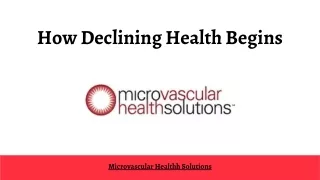 How declining health begins